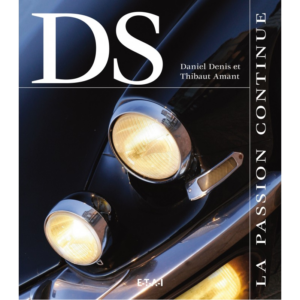 Livre "DS, LA PASSION CONTINUE"