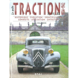 Le guide de la TRACTION 1934-1942