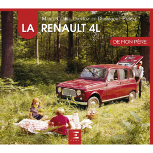 Livre "LA RENAULT 4L DE MON PERE"
