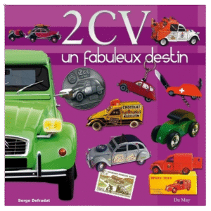 Livre "2CV, UN FABULEUX DESTIN"